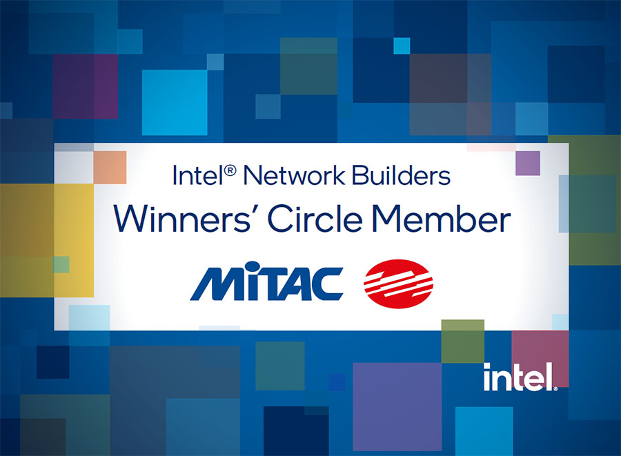 MiTAC has been awarded Member Level in the Intel® Network Builders winners' Circle!